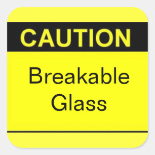 Vorsicht Aufkleber für das aufbrechbare Glas