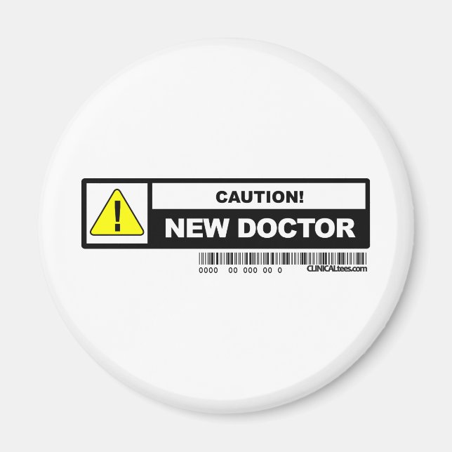 Vorsicht bei einem neuen Arzt Magnet (Vorne)