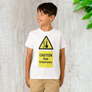 Vorsicht bei Hochtemperatur T-Shirt
