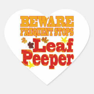 Vorsicht bei Leaf Peeper Herz-Aufkleber