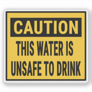 Vorsicht, dass dieses Wasser unsicher ist Aufkleber