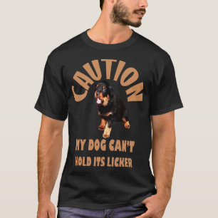 Vorsicht, dass mein Hund seine lockere, adorable R T-Shirt