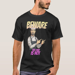 Vorsicht, der Koch ist heiß-lustig-sarkastisch-Spa T-Shirt