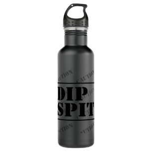 VORSICHT DIP SPIT - vielleicht nicht Stainless Ste Edelstahlflasche