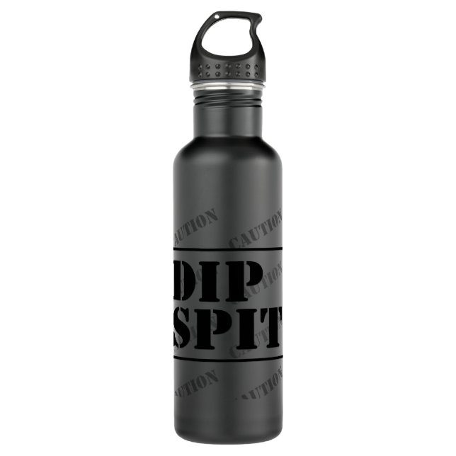 VORSICHT DIP SPIT - vielleicht nicht Stainless Ste Edelstahlflasche (Vorderseite)
