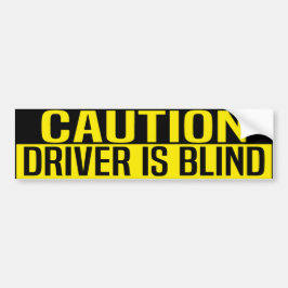 Vorsicht Fahrer ist blind Autoaufkleber