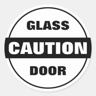 Vorsicht: Glastür - Schwarz und Weiß Runder Aufkleber