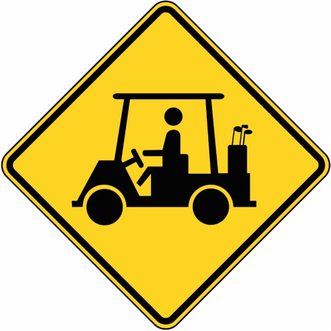 Vorsicht Golf Cart Schild Freistehende Fotoskulptur (Vorne)