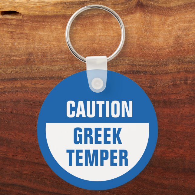 Vorsicht griechischer Temper-Schlüsselanhänger Schlüsselanhänger (Vorderseite)