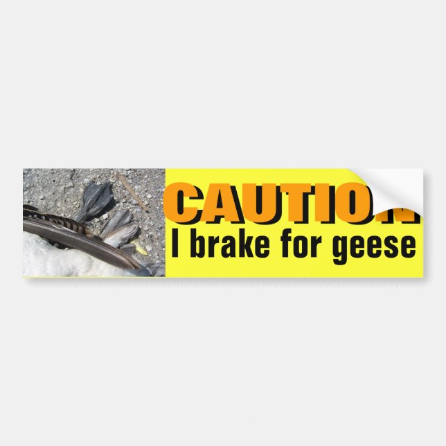 VORSICHT: ICH BREMSE FÜR GANS-Autoaufkleber Autoaufkleber (Vorne)