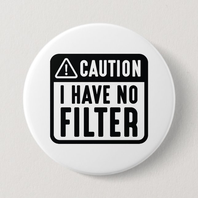 Vorsicht, ich habe keinen Filter Button (Vorderseite)