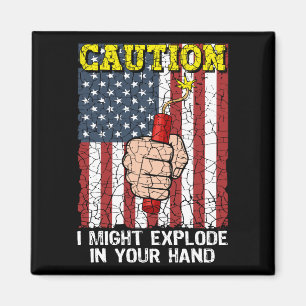 Vorsicht, ich könnte in Ihrer Hand explodieren 4. Magnet