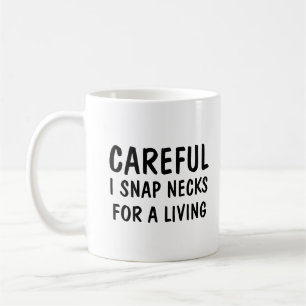 Vorsicht, ich schlage Necks für ein Leben Kaffeetasse