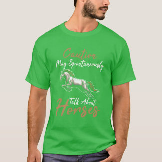 Vorsicht kann Spontaneität über Pferde-Fu T-Shirt