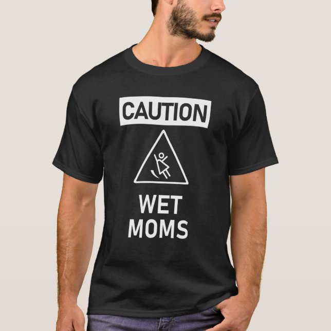 Vorsicht Mamas lieben Lieben Schmutzige Bilder T-Shirt (Vorderseite)