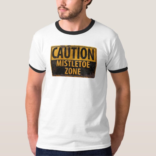 Vorsicht Mistletoe Zone Weihnachts Kiss Gefahr Zei T-Shirt (Vorderseite)
