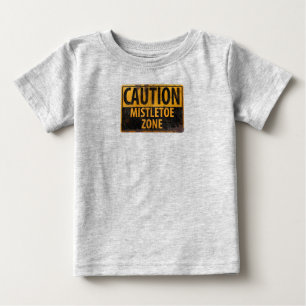 Vorsicht Mistletoe Zone Weihnachts Küssen Zeichen Baby T-shirt