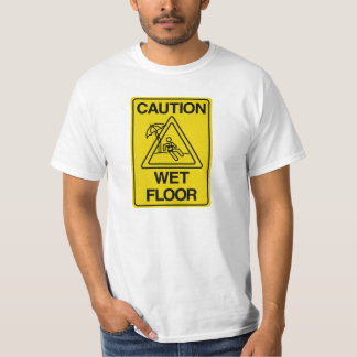 VORSICHT NASSETRITT - Lustig T-Shirt