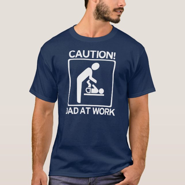 Vorsicht! Neuer Vater bei der Arbeit! T-Shirt (Vorderseite)