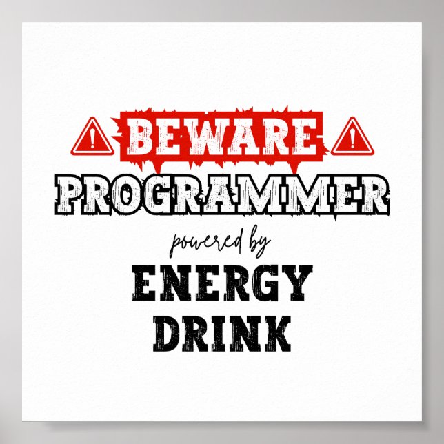 Vorsicht: Programmierer mit Energiegetränken | Cod Poster (Vorne)