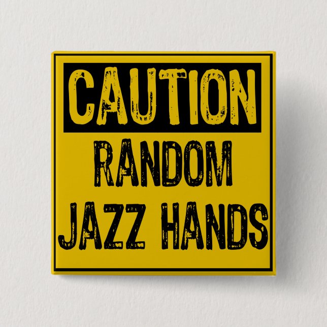Vorsicht - Random Jazz Hände gelb schwarz Button (Vorderseite)