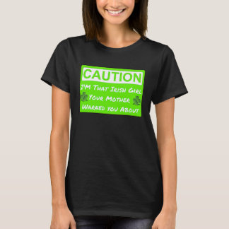 Vorsicht schlechtes irisches Mädchen T-Shirt