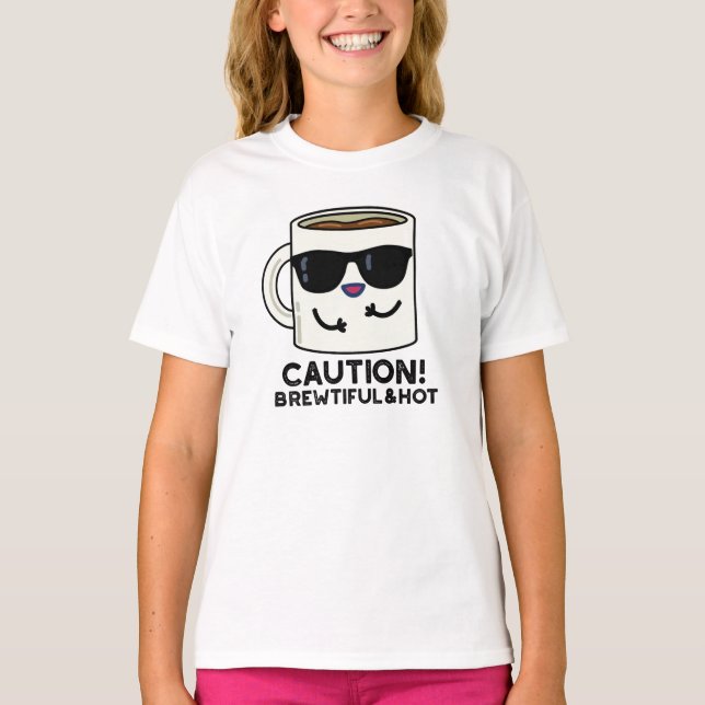 Vorsicht, schöne und heiße lustige Kaffeepause T-Shirt (Vorderseite)