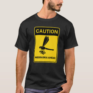 Vorsicht Street Sign Nebraska Ahead Random Meme T-Shirt