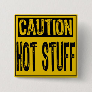 Vorsicht, Symptome-Hot-Stuff Gelb/Schwarz Button