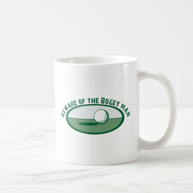 Vorsicht vor dem Bogey Man Kaffeetasse (Rechts)