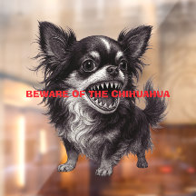 Vorsicht vor dem Chihuahua-Zeichen Funny