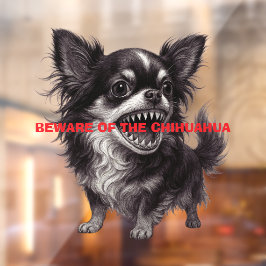 Vorsicht vor dem Chihuahua-Zeichen Funny Fensteraufkleber