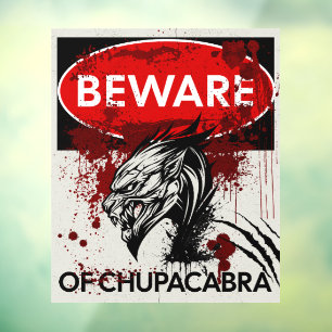 Vorsicht vor dem Chupacabra-Zeichen Fensteraufkleber