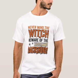 Vorsicht vor dem Dackel Halloween Hexe Shirt_1 T-Shirt