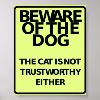 Vorsicht vor dem Hund (Witziges Poster) Poster