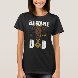 Vorsicht vor den Ziegenmasons Vater Freemason Vate T-Shirt