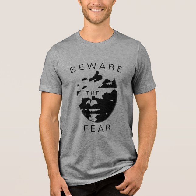 "Vorsicht vor der Angst" Spaß Inspiration Schwarze Tri-Blend Shirt (Vorderseite)