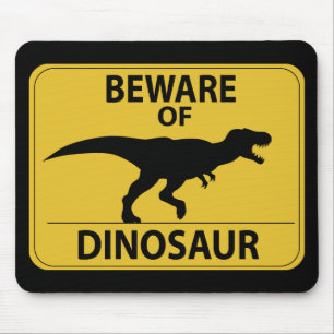 Vorsicht vor Dinosaurier Mousepad