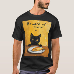 Vorsicht vor Fischdieb, kleine schwarze Katze! T-Shirt