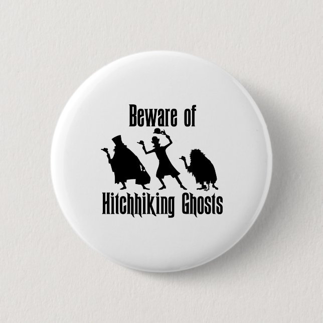 Vorsicht vor Hitchwanderungen Geister Funny Hallow Button (Vorderseite)