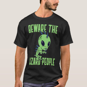 Vorsicht vor Lizard People Sci Fi Illuminati Men W T-Shirt