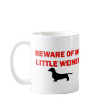 Vorsicht vor meinem kleinen Weiner Joke