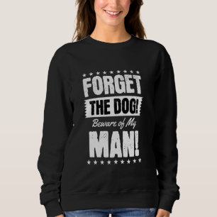 Vorsicht vor meinem Mann, Spaß-Zitat-Grafik meiner Sweatshirt