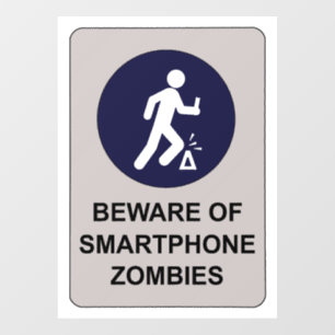 Vorsicht vor Smartphone Zombie Sign Fensteraufkleber