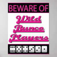 Vorsicht vor wilden Bunco-Spieler-Poster