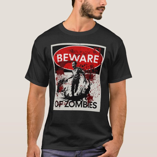 Vorsicht vor Zombies T-Shirt (Vorderseite)