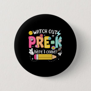 Vorsicht, Vorschule, ich komme! Erster Tag zurück  Button
