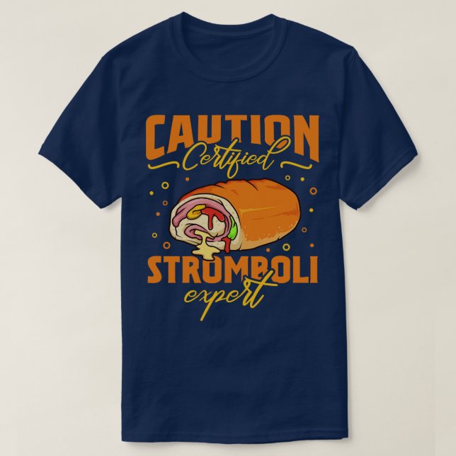 Vorsicht zertifizierter Stromboli T-Shirt (Design vorne)