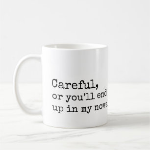 Vorsichtig oder Sie beendet oben in meinem Roman Kaffeetasse