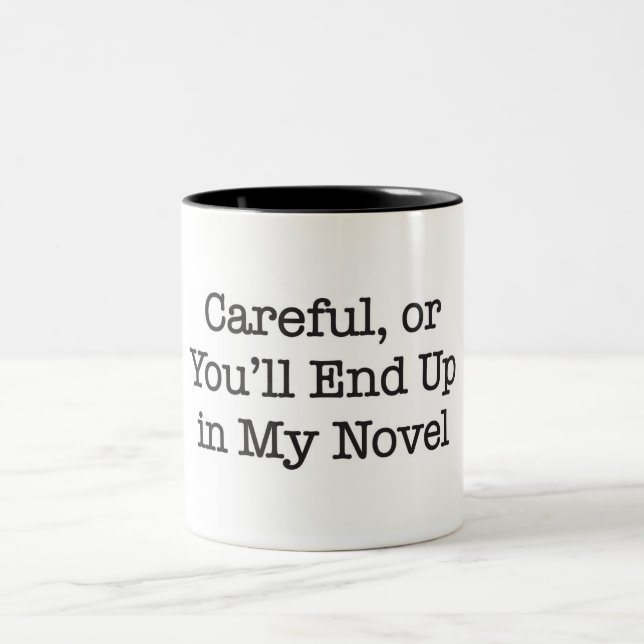 Vorsichtig oder Sie beendet oben in meinem Roman Zweifarbige Tasse (Mittel)